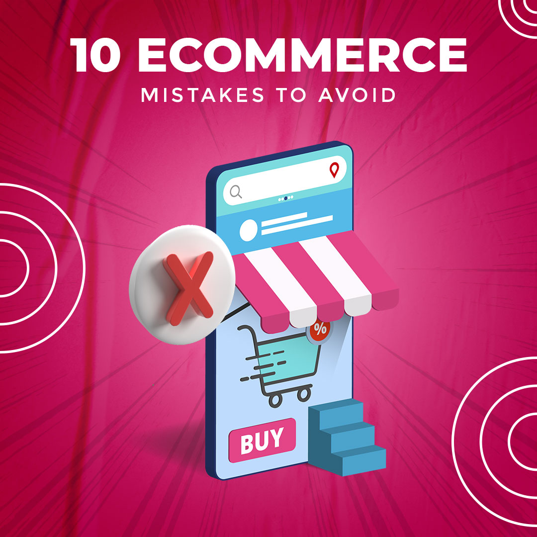 10 Common eCommerce Mistakes That Can Ruin Your Sales - Shopfunnels Blog